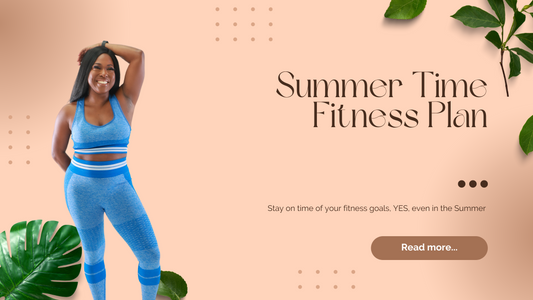 2022 Summer Time Fitness Plan