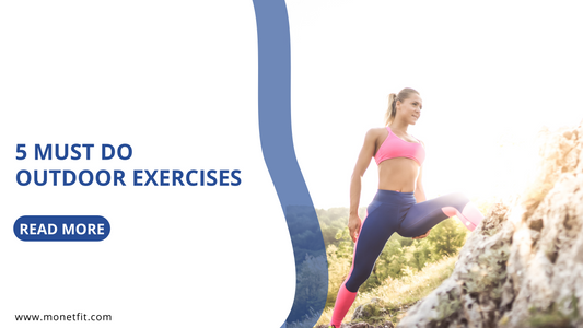 5 Must Do Outdoor Exercises