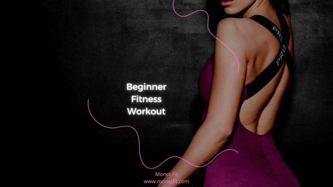 Beginner Fitness Workouts? We Got You!