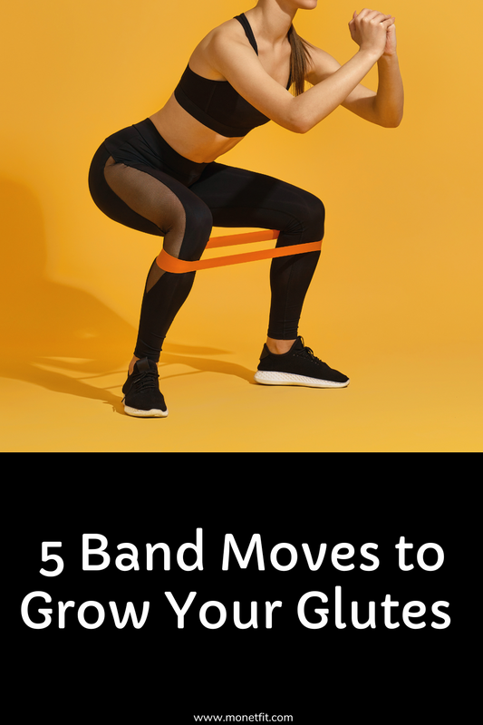 5 Band Moves to Grow your Glutes
