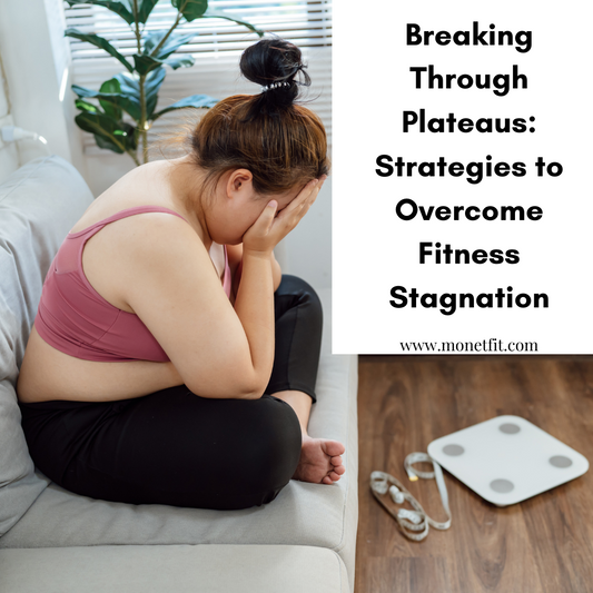 Breaking Through Plateaus: Strategies to Overcome Fitness Stagnation
