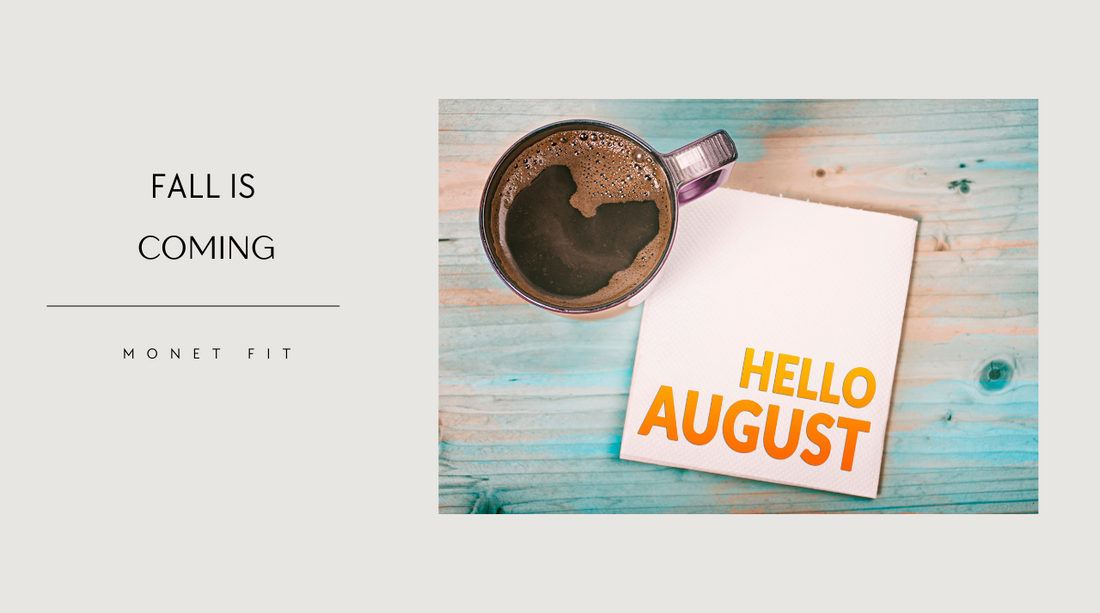 Hello August!