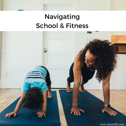Navigating Back to School & Fitness
